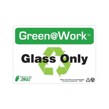 ZING Green At Work Sign, 7X10- Model 1030